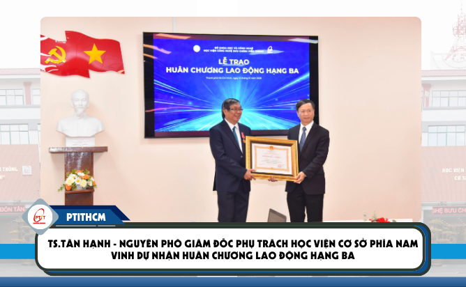 Trao tặng Huân chương Lao động Hạng Ba cho TS. Tân Hạnh – Nguyên Phó Giám đốc Phụ trách Học viện Cơ sở