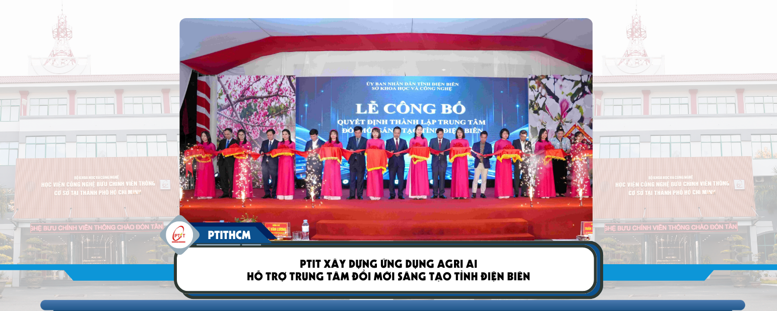 PTIT xây dựng ứng dụng Agri AI hỗ trợ Trung tâm Đổi mới sáng tạo tỉnh Điện Biên