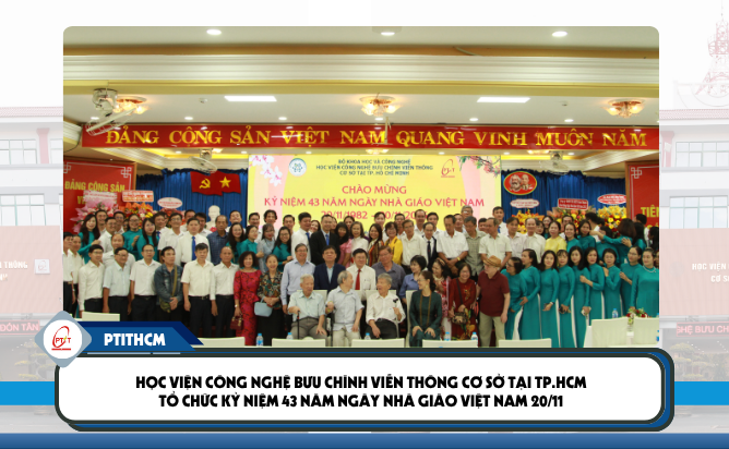 Tôn vinh những người gìn giữ tri thức – tiếp nối hành trình phụng sự giáo dục tại PTITHCM
