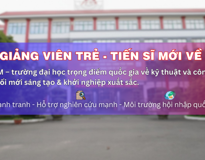 Thông báo tuyển dụng: PTITHCM tuyển giảng viên trẻ – Tiến sĩ mới về nước