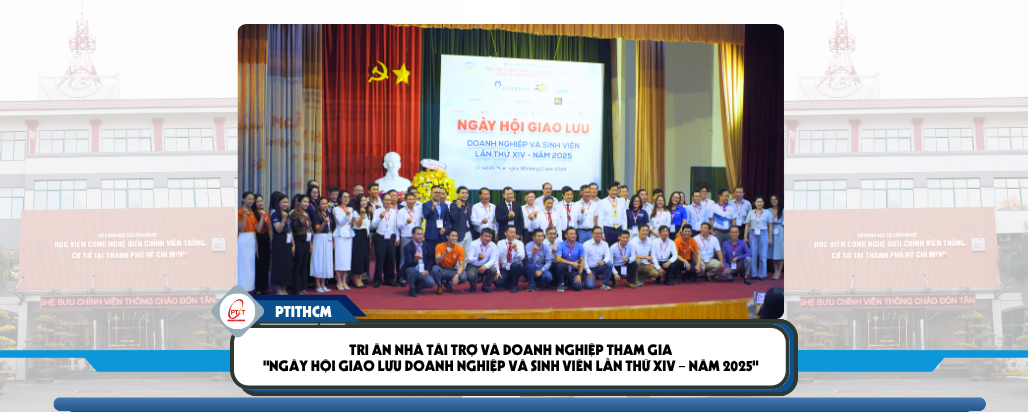 Tri ân Nhà Tài Trợ và doanh nghiệp tham gia “Ngày hội Giao lưu Doanh nghiệp và Sinh viên Lần thứ XIV – Năm 2025”
