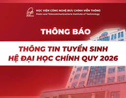 Học viện Công nghệ Bưu chính Viễn thông công bố thông tin tuyển sinh Đại học chính quy năm 2026