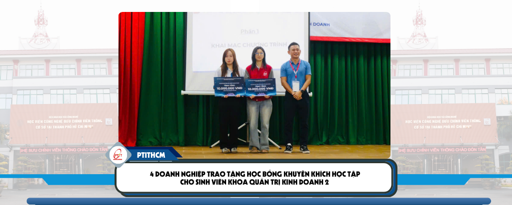 4 doanh nghiệp trao tặng học bổng khuyến khích học tập cho sinh viên Khoa Quản trị kinh doanh 2